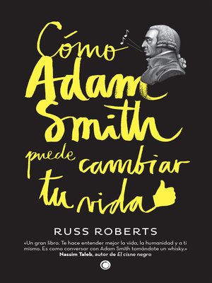 cover image of Cómo Adam Smith puede cambiar tu vida